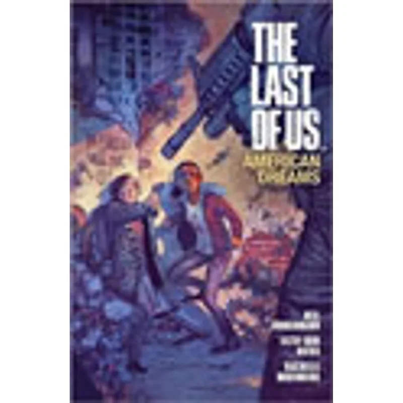 LAST OF US, THE - AMERICAN DREAMS