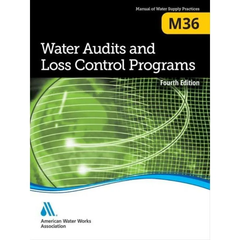 WATER AUDITS AND LOSS CONTROL PROGRAMS - M36