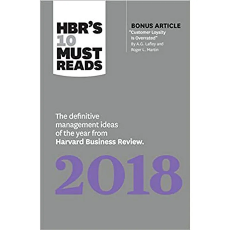 HBR'S 10 MUST READS 2018