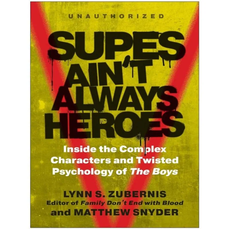 SUPES AIN'T ALWAYS HEROES