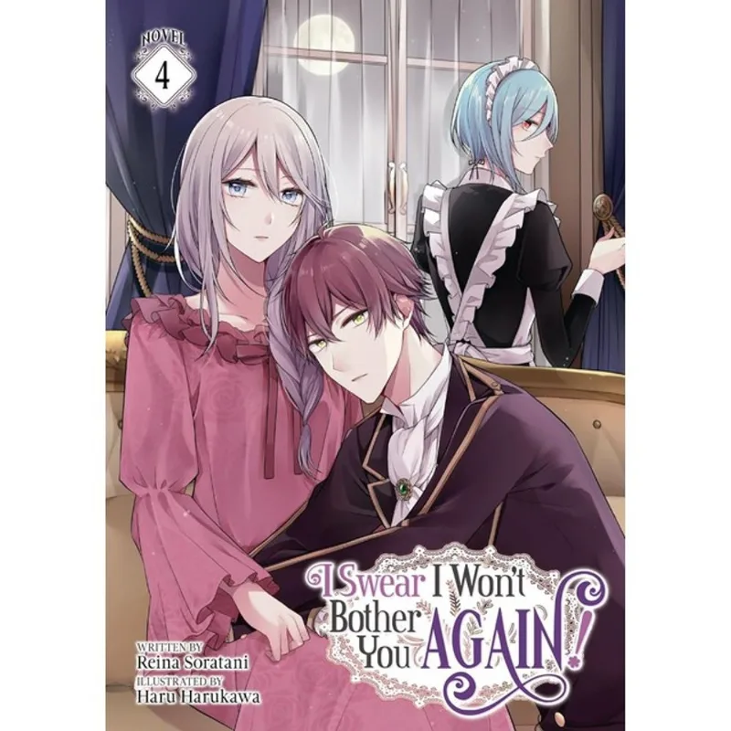 I SWEAR I WON'T BOTHER YOU AGAIN! - VOL. 4