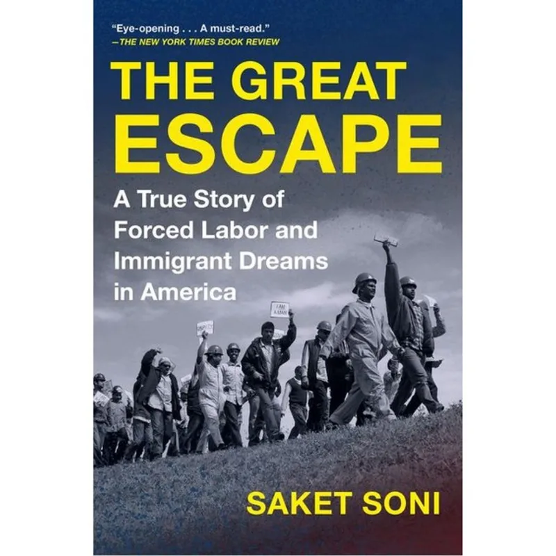 THE GREAT ESCAPE - A TRUE STORY OF FORCED LABOR AND IMMIGRANT DREAMS IN AMERICA
