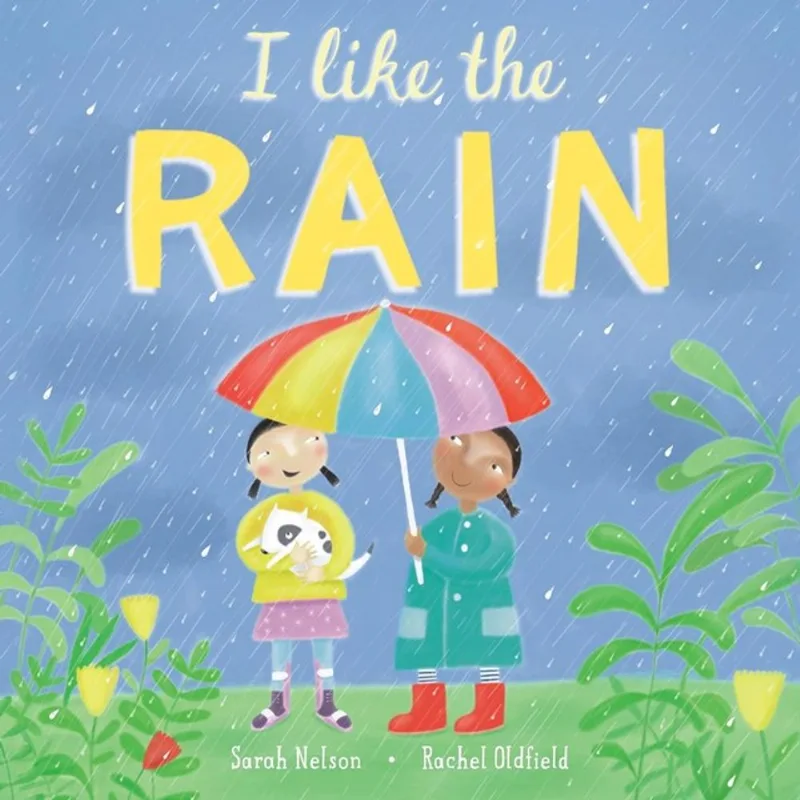 I LIKE THE RAIN