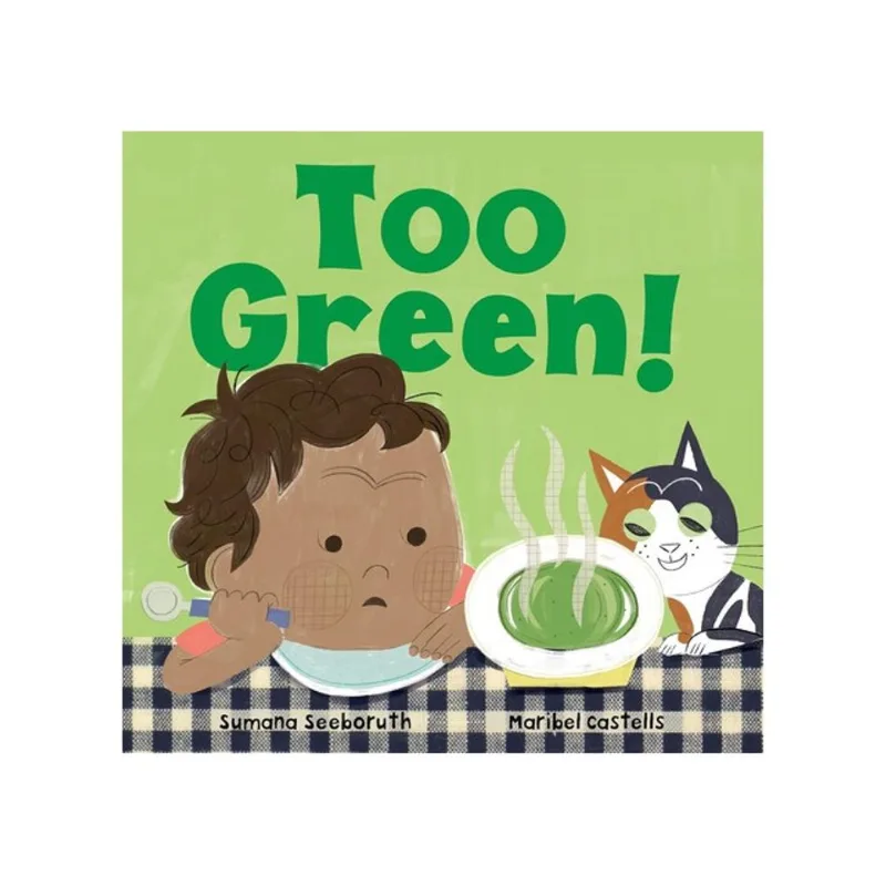 TOO GREEN!