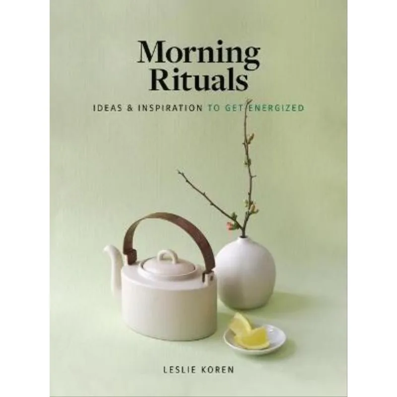 MORNING RITUALS