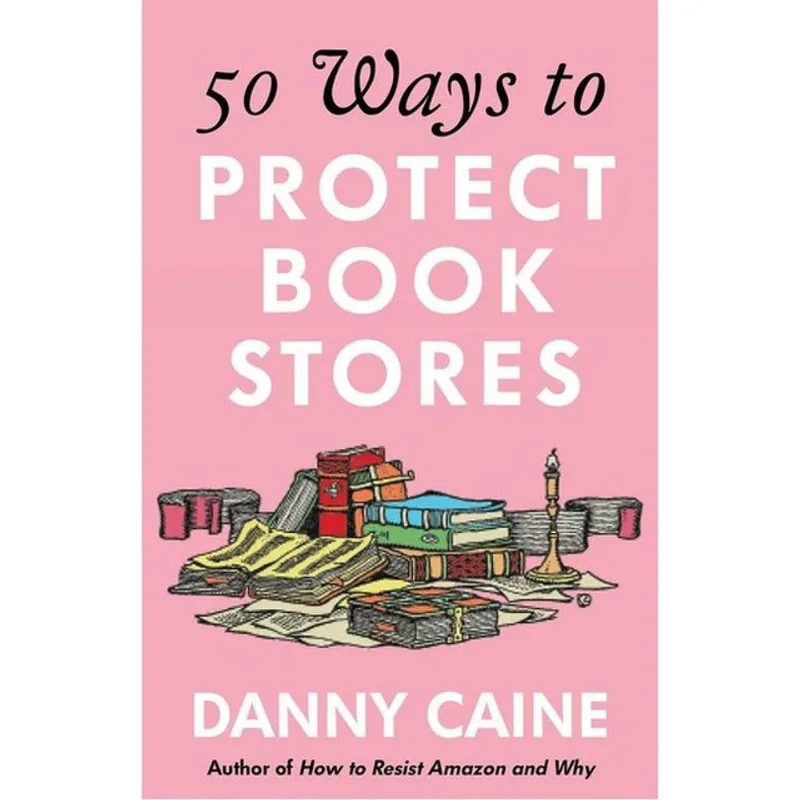 50 WAYS TO PROTECT BOOKSTORES