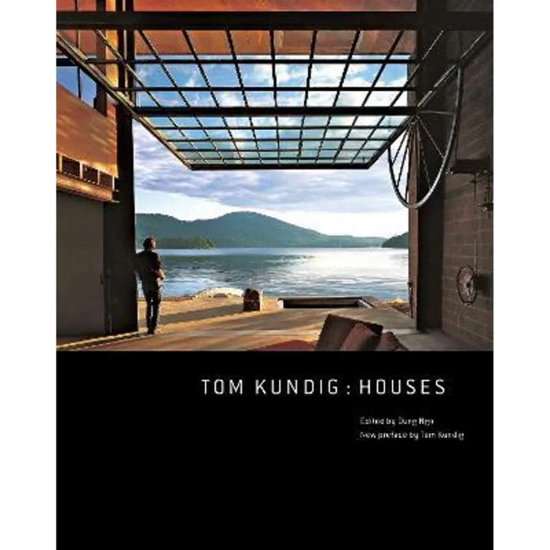TOM KUNDIG - HOUSES