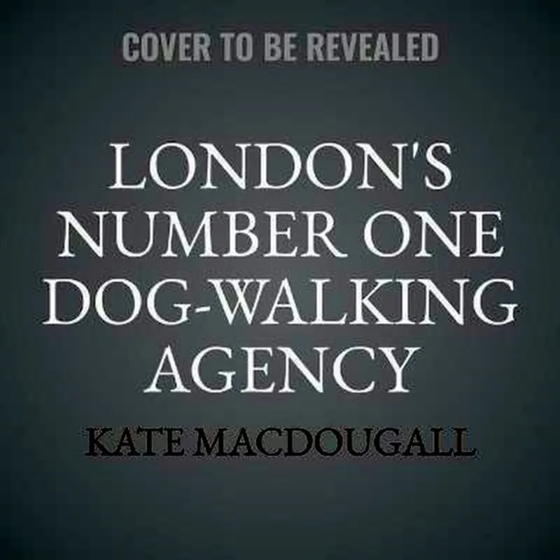 LONDON'S NUMBER ONE DOG-WALKING AGENCY