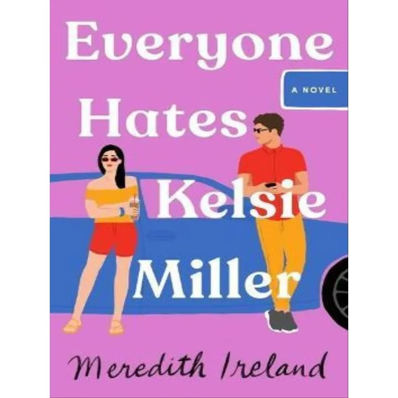 EVERYONE HATES KELSIE MILLER
