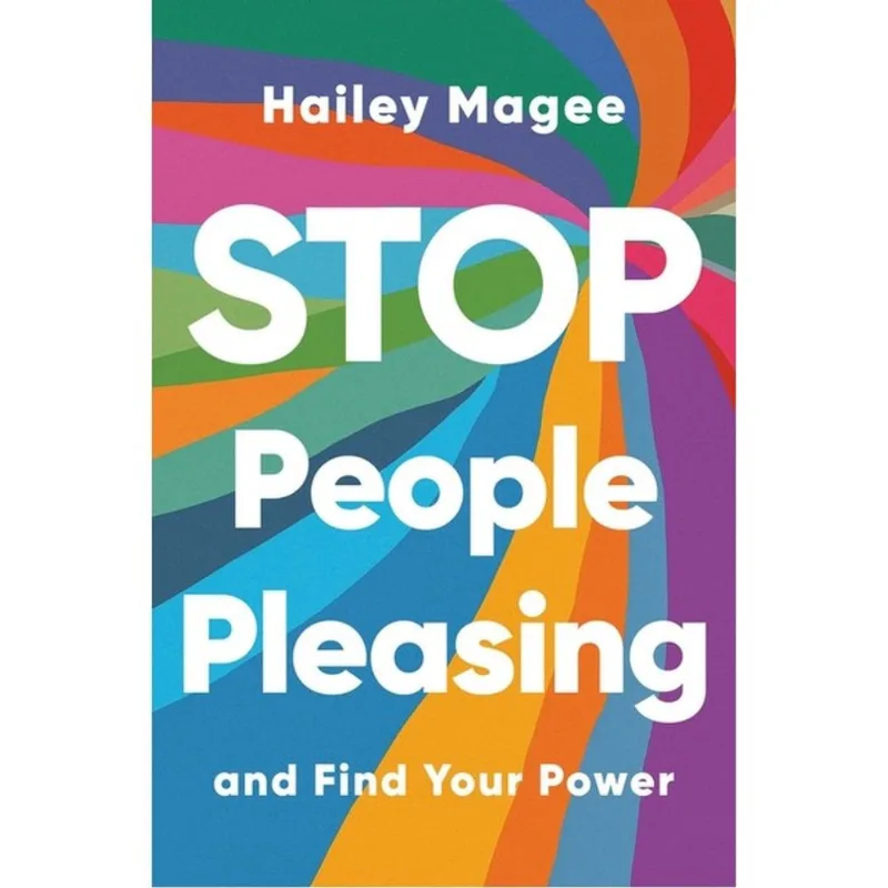 STOP PEOPLE PLEASING AND FIND YOUR POWER