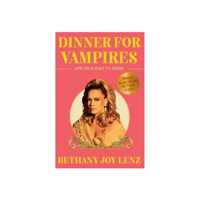 DINNER FOR VAMPIRES - LIFE ON A CULT TV SHOW