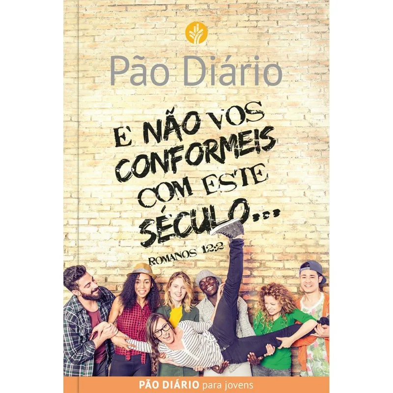 Pão Diário - Não Os Conformeis Com Este Mundo