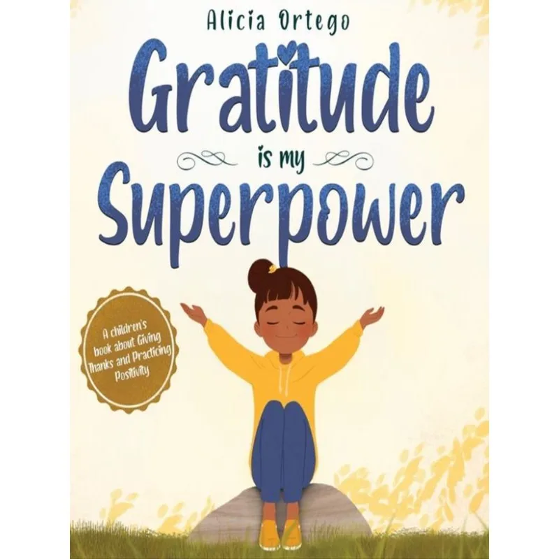 GRATITUDE IS MY SUPERPOWER