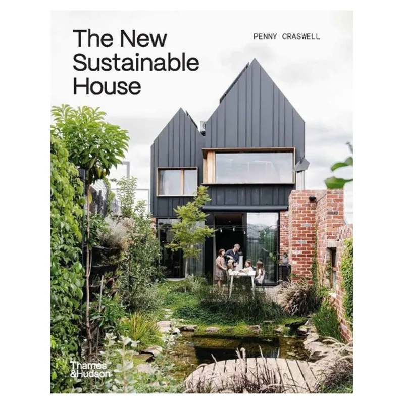 THE NEW SUSTAINABLE HOUSE