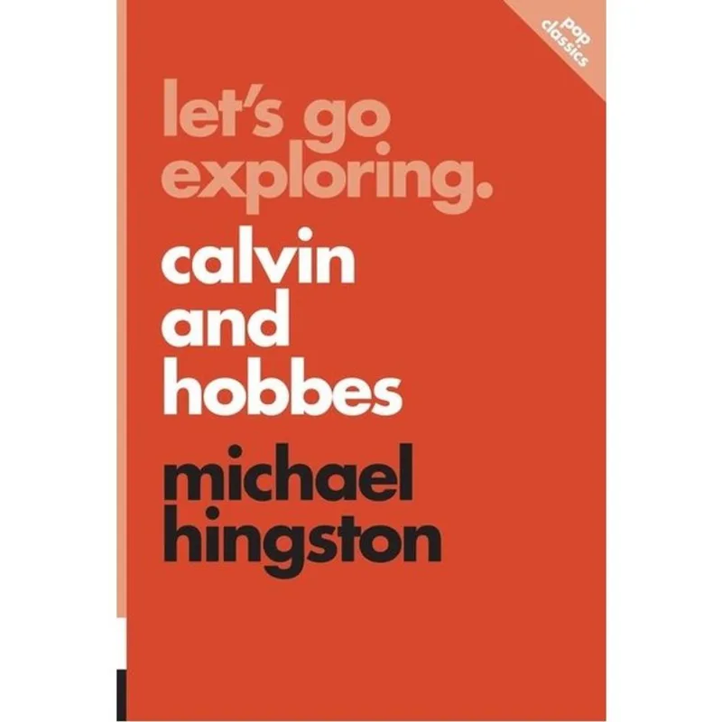 LET'S GO EXPLORING - CALVIN AND HOBBES