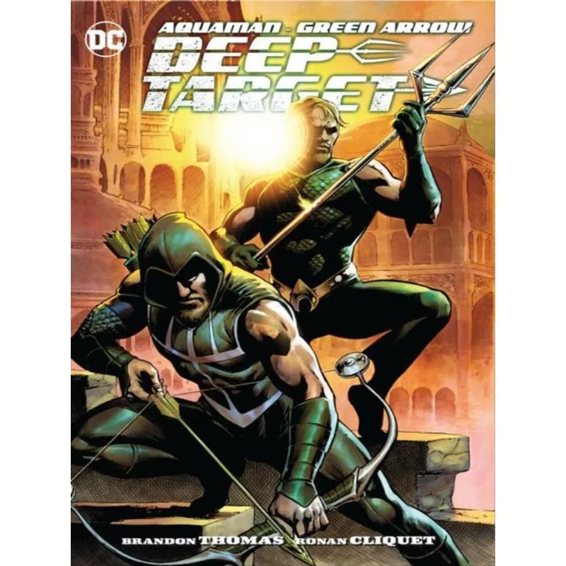 AQUAMAN - GREEN ARROW - DEEP TARGET