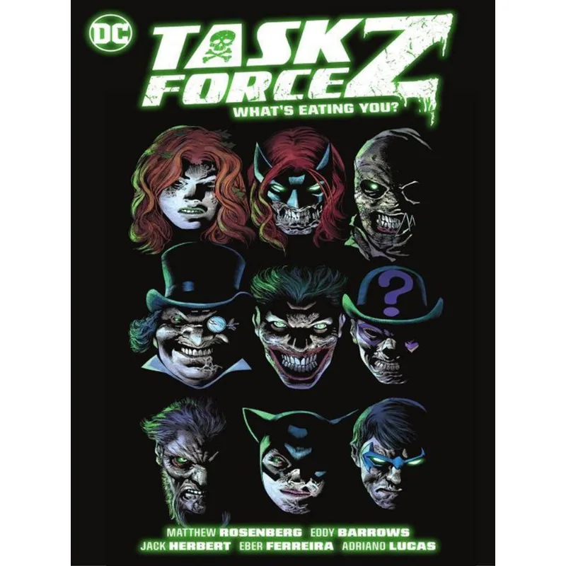TASK FORCE Z - WHAT'S EATING YOU? - VOL. 2