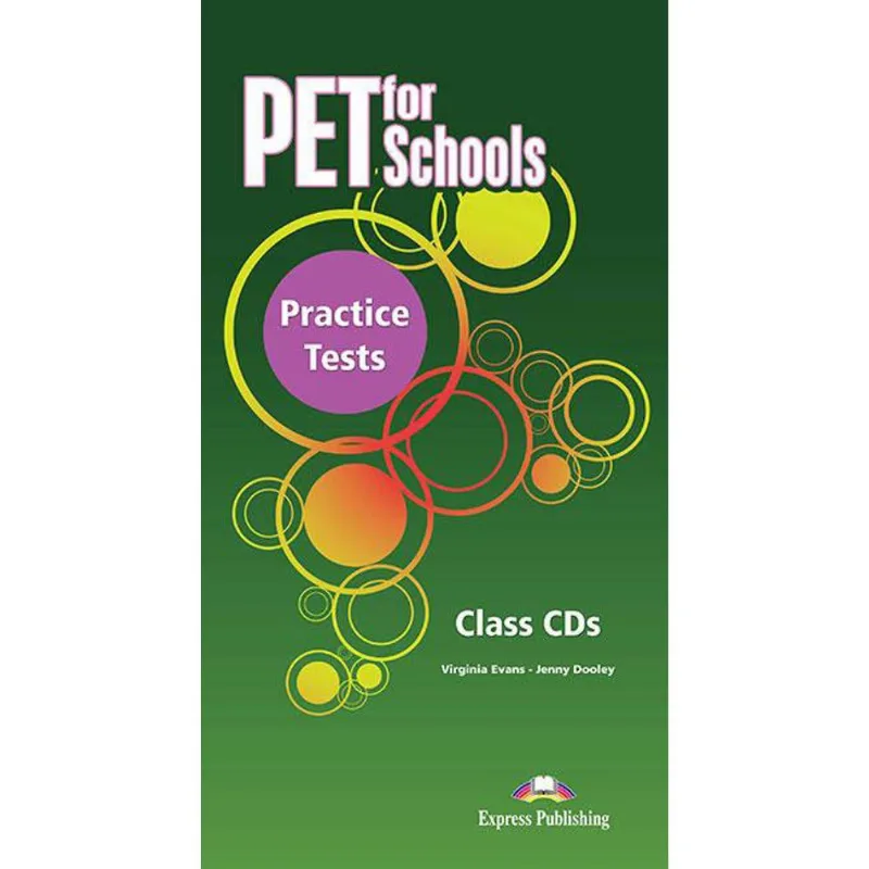 PET FOR SCHOOLS PRACTICE TESTS - CLASS CDS