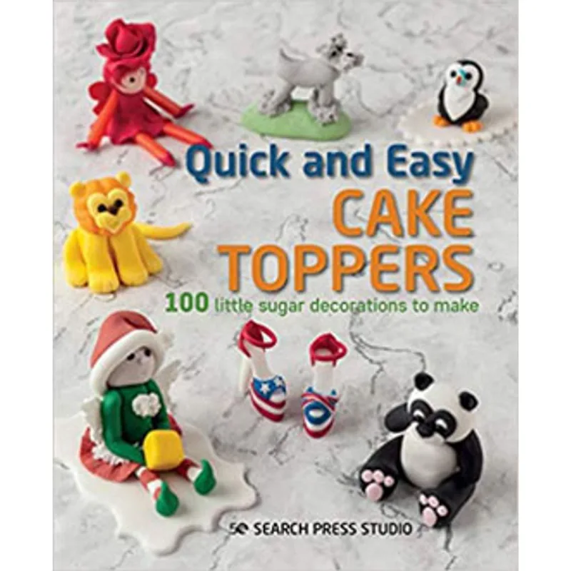 QUICK AND EASY CAKE TOPPERS