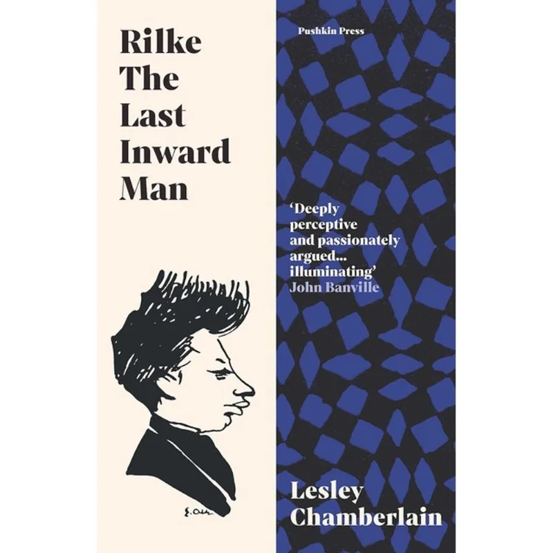 RILKE - THE LAST INWARD MAN
