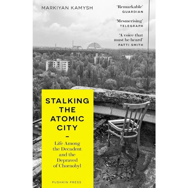 STALKING THE ATOMIC CITY