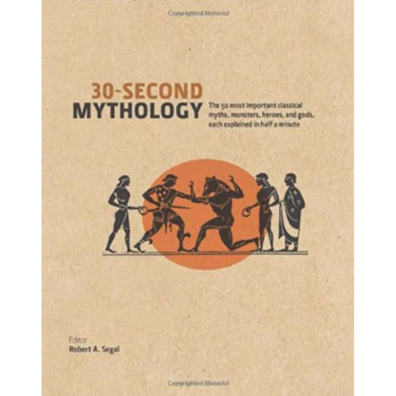 30-SECOND MYTHOLOGY
