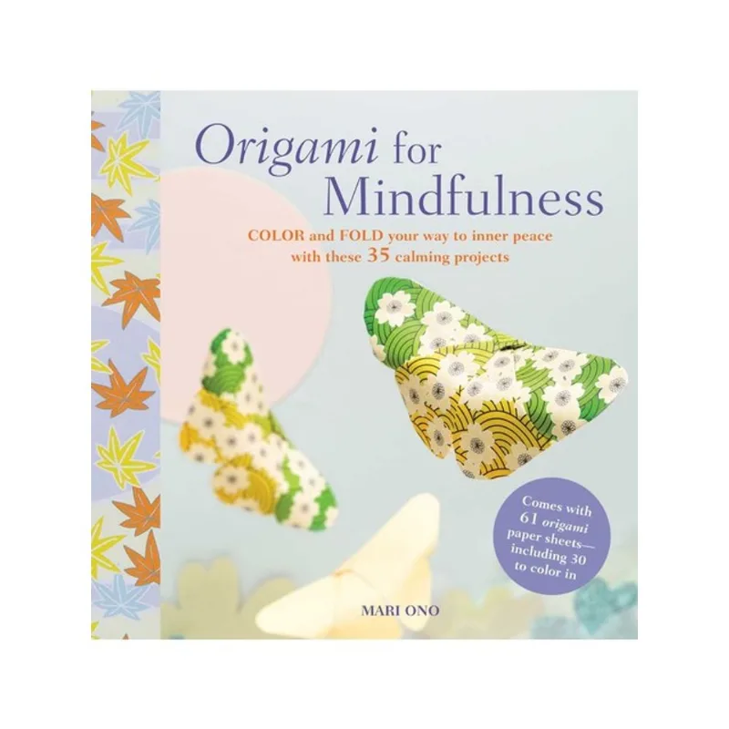 ORIGAMI FOR MINDFULNESS