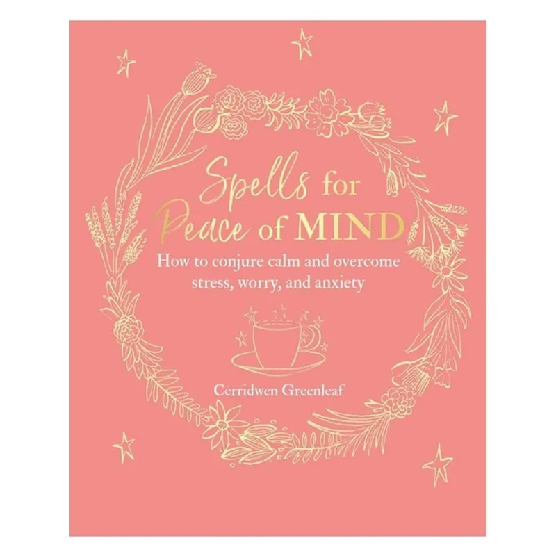 SPELLS FOR PEACE OF MIND