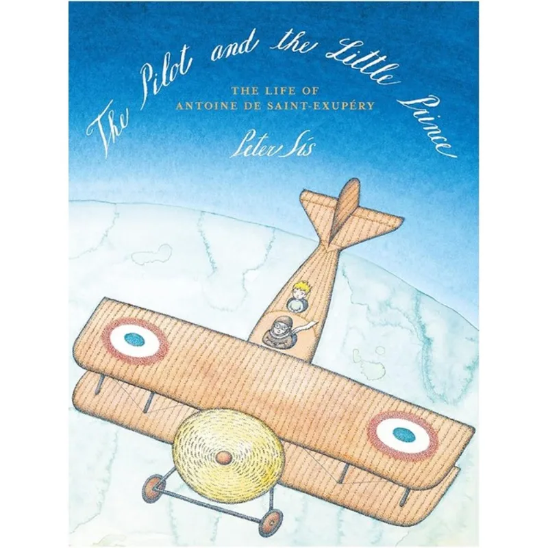 THE PILOT AND THE LITTLE PRINCE