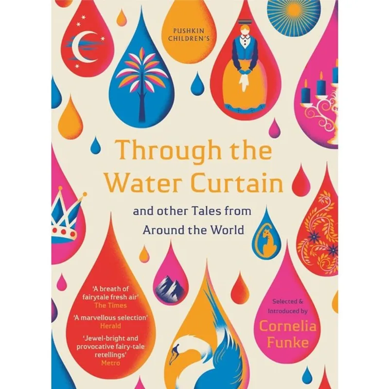 THROUGH THE WATER CURTAIN AND OTHER TALES FROM AROUND THE WORLD