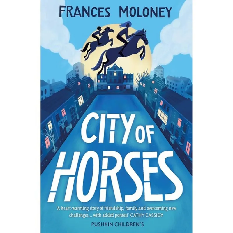 CITY OF HORSES