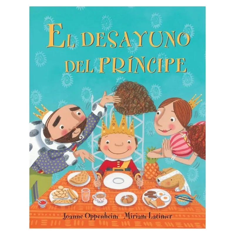 EL DESAYUNO DEL PRINCIPE