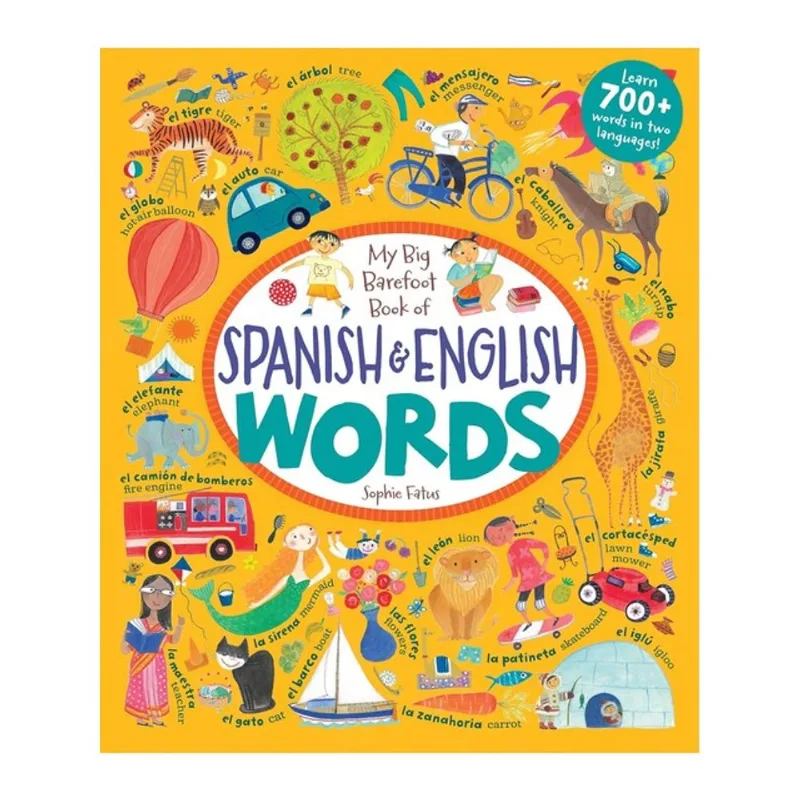 MY BIG BAREFOOT BOOK OF SPANISH & ENGLISH WORDS