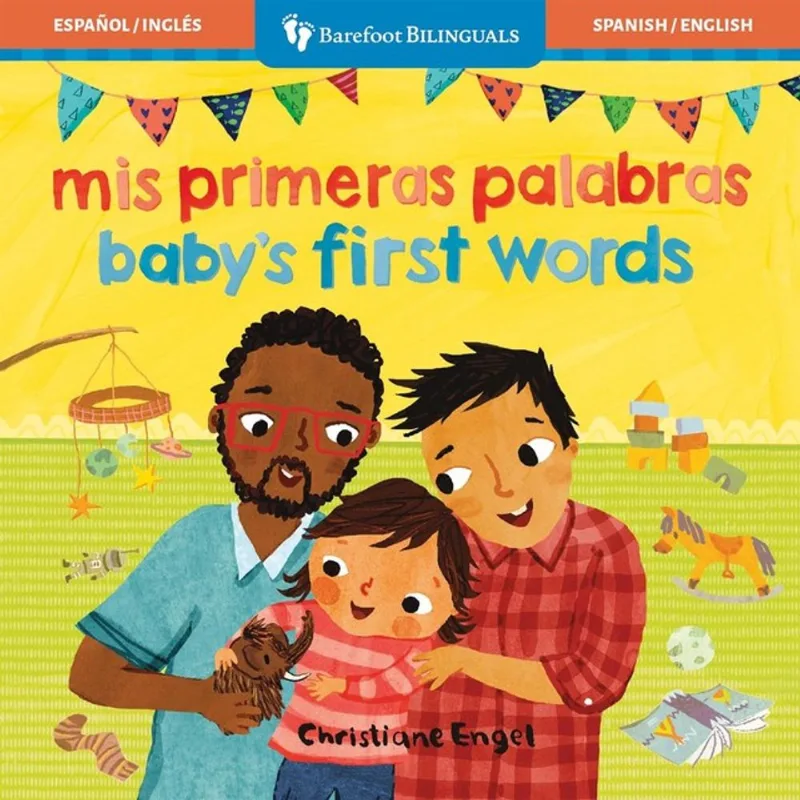 MIS PRIMERAS PALABRAS / BABY'S FIRST WORDS