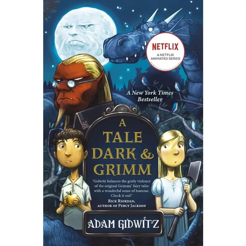 A TALE DARK AND GRIMM