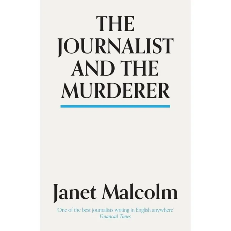 THE JOURNALIST AND THE MURDERER