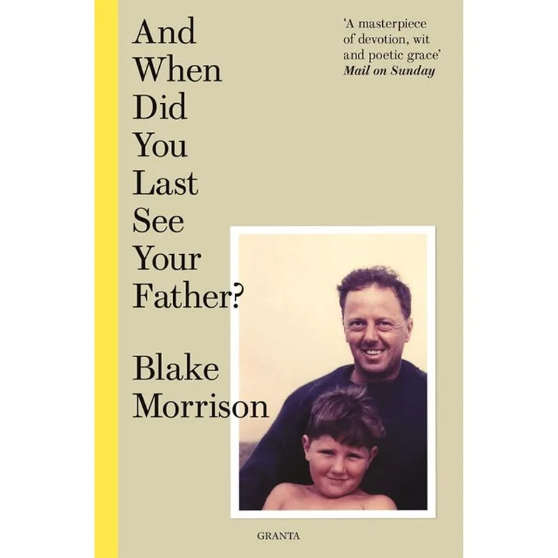 AND WHEN DID YOU LAST SEE YOUR FATHER?