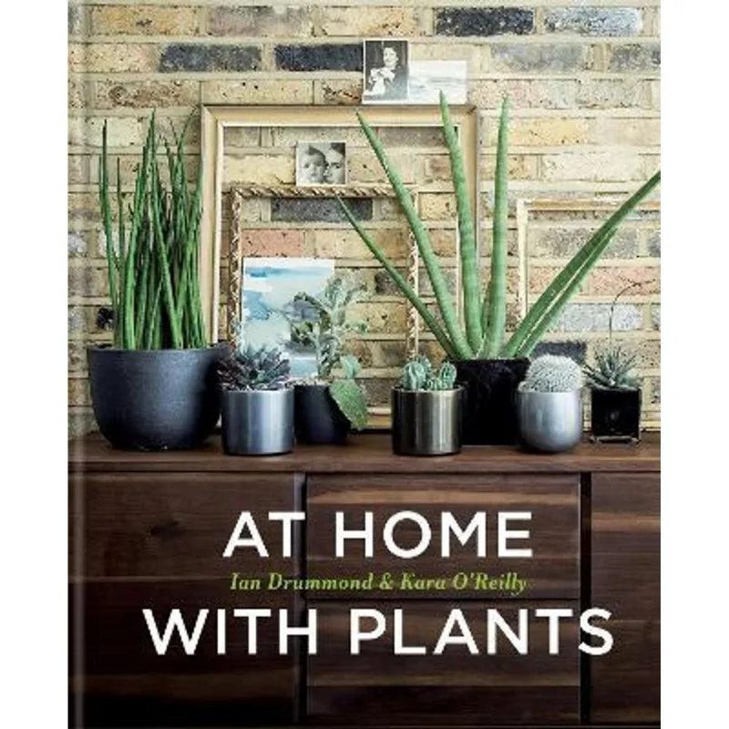 AT HOME WITH PLANTS