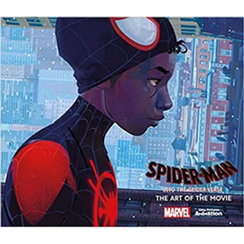 SPIDER-MAN INTO THE SPIDER-VERSE - THE ART OF THE MOVIE