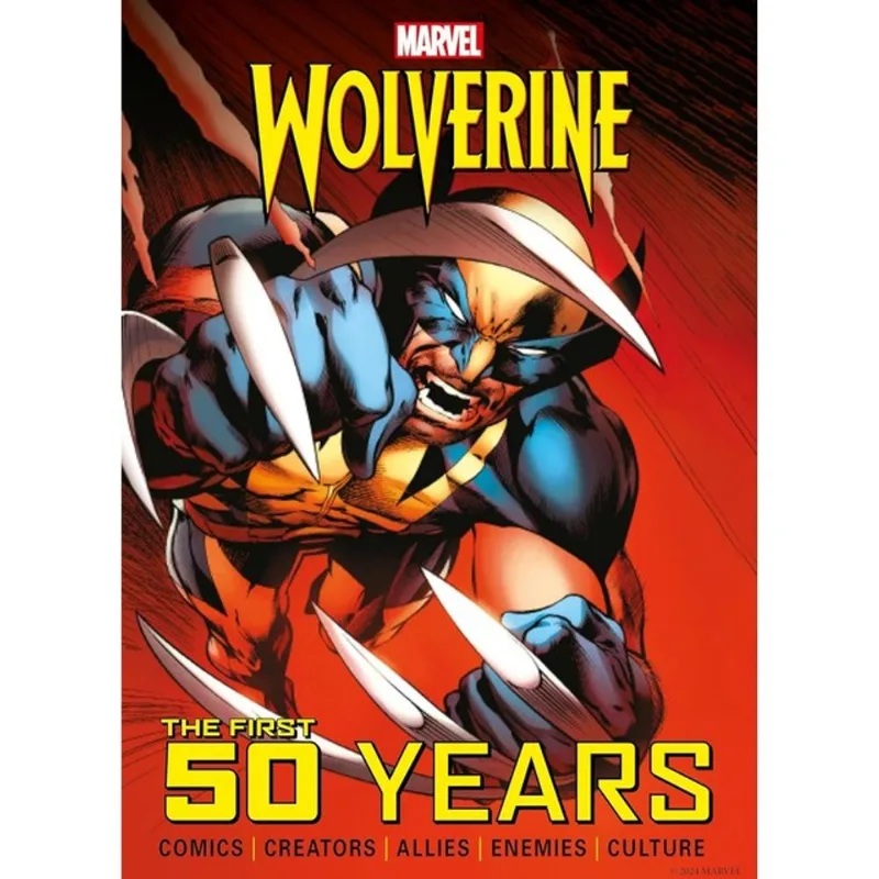 MARVEL'S WOLVERINE - THE FIRST 50 YEARS