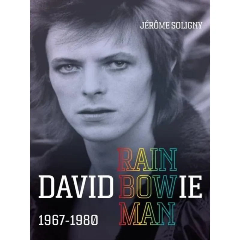 DAVID BOWIE RAINBOWMAN - 1967-1980