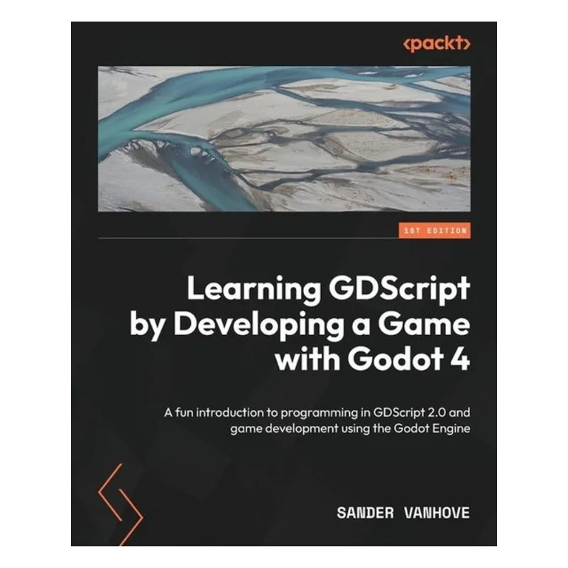 LEARNING GDSCRIPT BY DEVELOPING A GAME WITH GODOT 4
