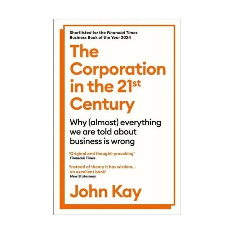 THE CORPORATION IN THE TWENTY-FIRST CENTURY