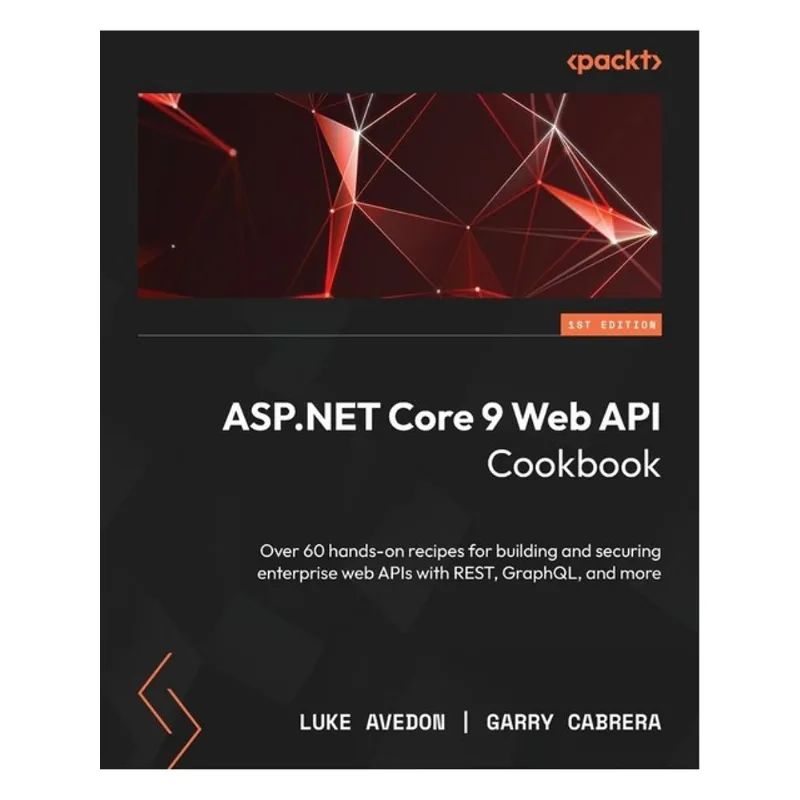 ASP.NET CORE 9 WEB API COOKBOOK