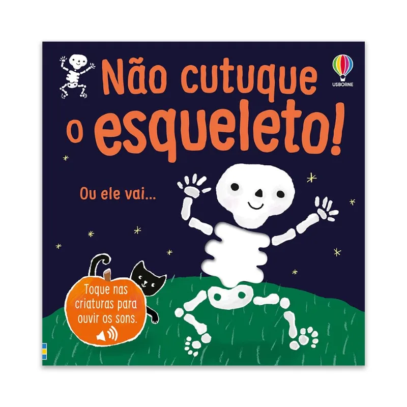 Não Cutuque O Esqueleto!