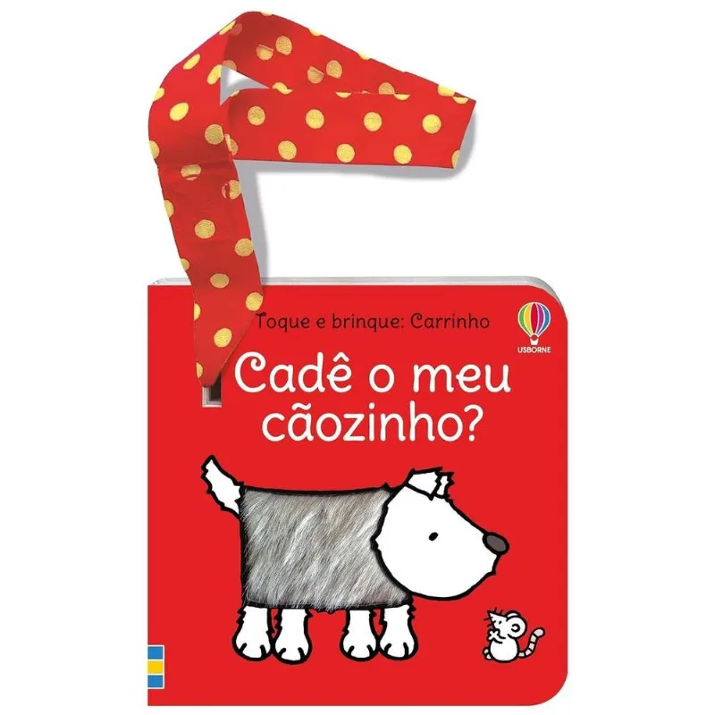 Cadê O Meu Cãozinho? Toque E Brinque