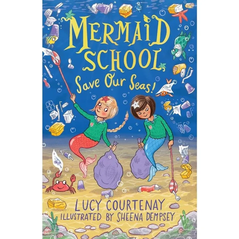 MERMAID SCHOOL - SAVE OUR SEAS!