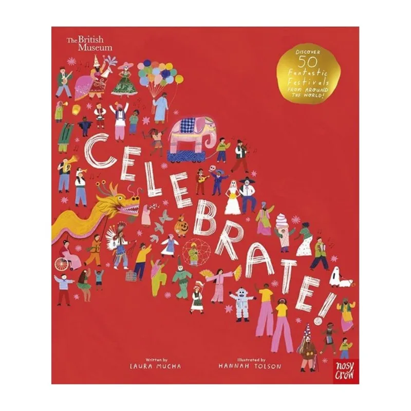 BRITISH MUSEUM: CELEBRATE!
