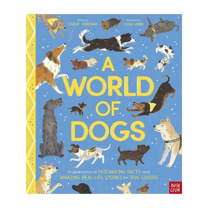 A WORLD OF DOGS