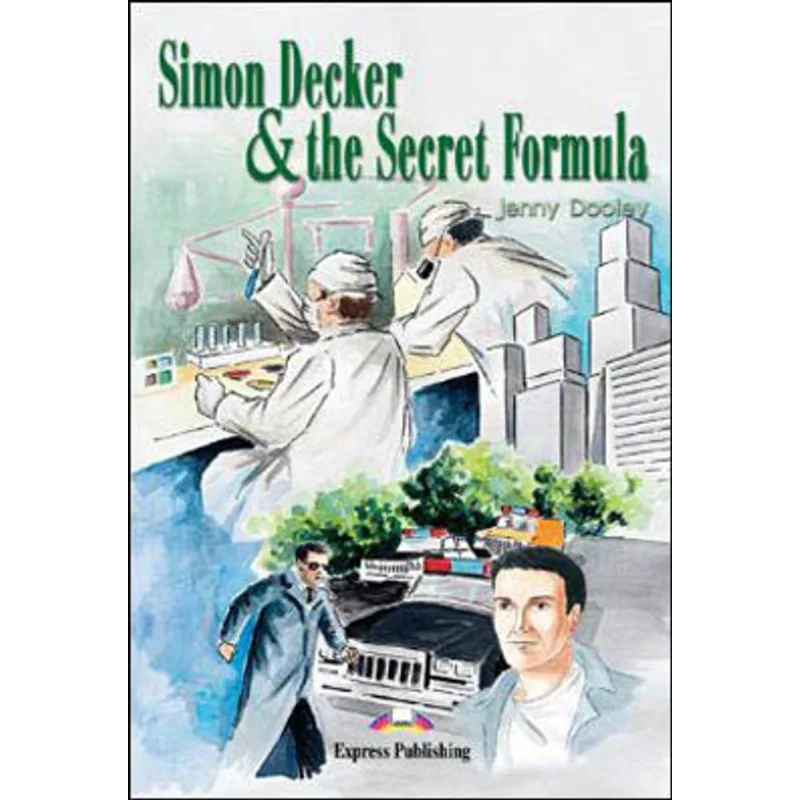 SIMON DECKER & THE SECRET FORMULA - READER
